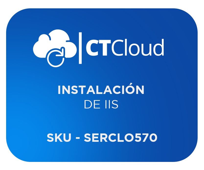 Instalación y Configuración Servidor Virtual CT Cloud IIIS